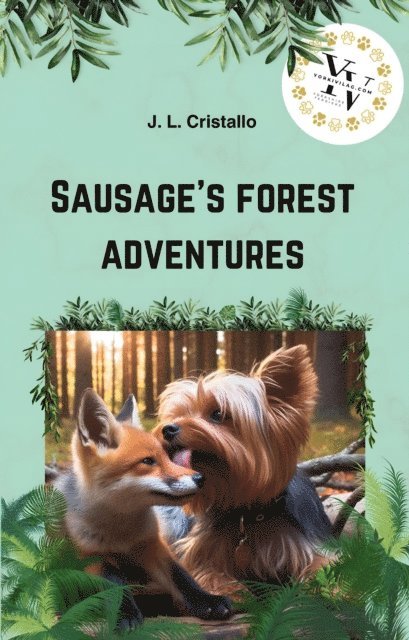J. L. Cristallo - Sausage's forest adventures, E-bok. Tillgänglighet: Lägg i varukorg