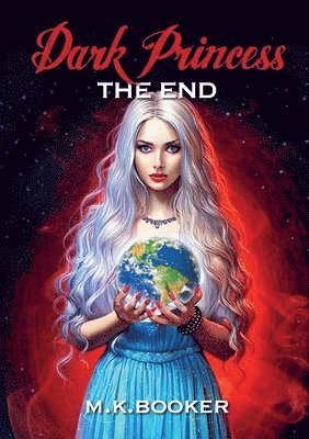 M K Booker - Dark Princess - The End, Häftad. Tillgänglighet: Lägg i varukorg