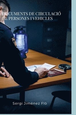 Sergi Jiménez Flò - Documents de Circulació de Persones I Vehicles., Inbunden. Tillgänglighet: Lägg i varukorg