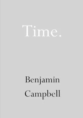Benjamin Campbell - Time, Häftad. Tillgänglighet: Lägg i varukorg