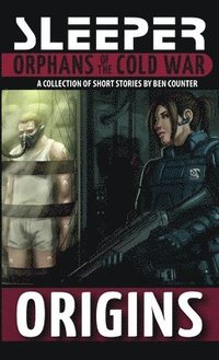 Origins: A Collection of Sleeper Short Stories
