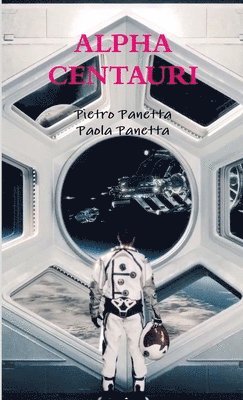 Pietro Panetta, Paola Panetta - Alpha Centauri, Häftad. Tillgänglighet: Lägg i varukorg