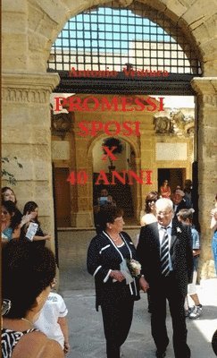 Antonio Ventura - Promessi Sposi X 40 Anni, Häftad