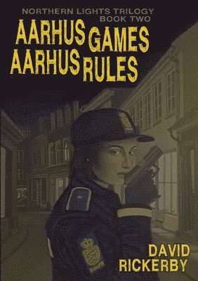 David Rickerby - Aarhus Games Aarhus Rules, Häftad