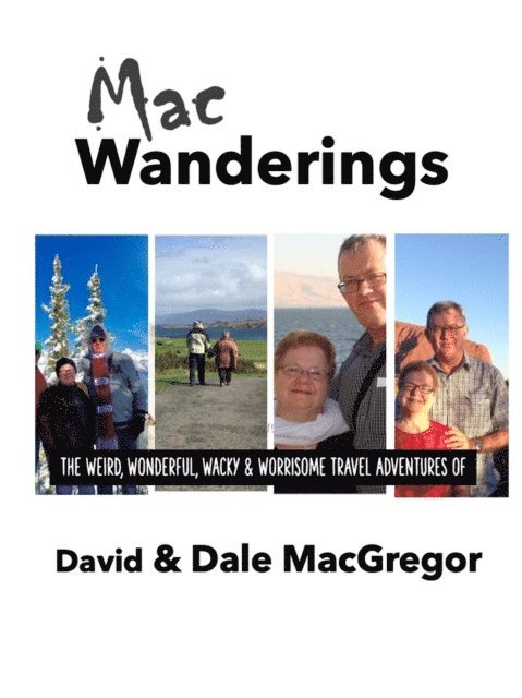 David MacGregor - MacWanderings, E-bok