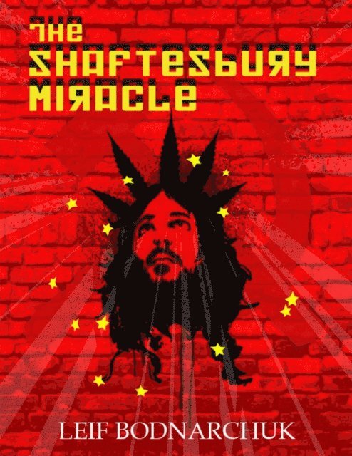 Leif Bodnarchuk - Shaftesbury Miracle, E-bok