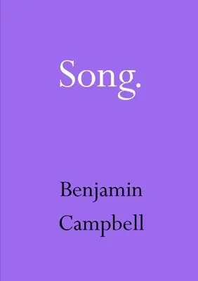 Benjamin Campbell - Song, Häftad. Tillgänglighet: Lägg i varukorg