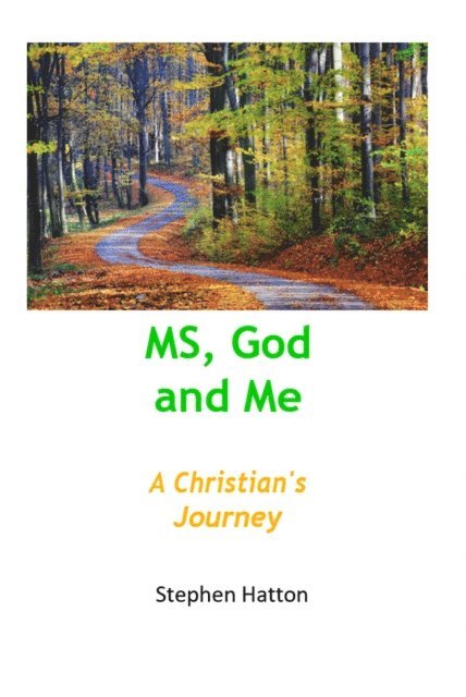 Stephen Hatton - MS, God and Me, E-bok. Tillgänglighet: Lägg i varukorg