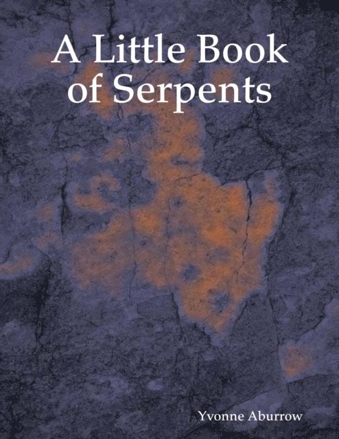 Yvonne Aburrow - Little Book of Serpents, E-bok