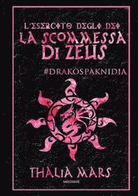 Scommessa Di Zeus - L'Esercito Degli Dei #I Giochi Del Drago