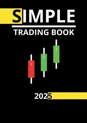 Ash Stb - Simple trading book 2025, Häftad