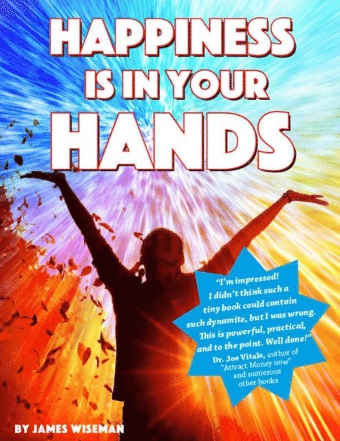 James Wiseman - Happiness Is In Your Hands, E-bok