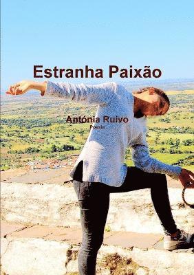 Antonia Ruivo - Estranha Paixao, Häftad. Tillgänglighet: Lägg i varukorg