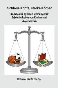 Schlaue Kpfe, starke Krper