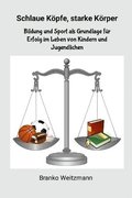 Schlaue Kpfe, starke Krper