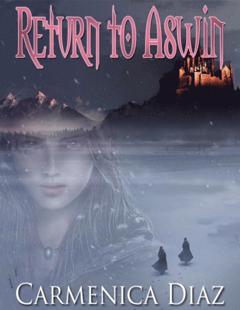 Carmenica Diaz - Return to Aswin, E-bok. Tillgänglighet: Lägg i varukorg