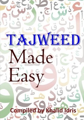 Khalid Idris - Tajweed Made Easy, Häftad
