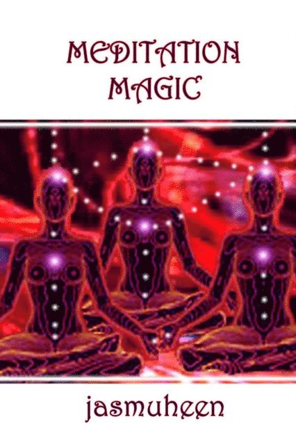 Jasmuheen - Meditation Magic, E-bok. Tillgänglighet: Lägg i varukorg