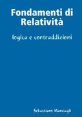 Fondamenti Di Relativita Logica e Contraddizioni