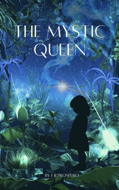 F.R. Prospero, Mariana Cunha - Mystic Queen, E-bok