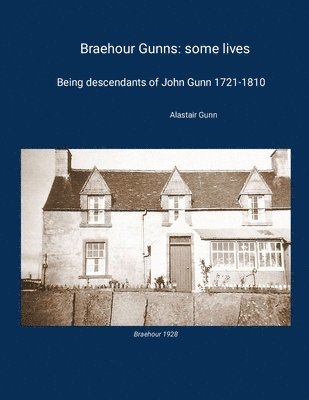 Alastair Gunn - Braehour Gunns, Häftad