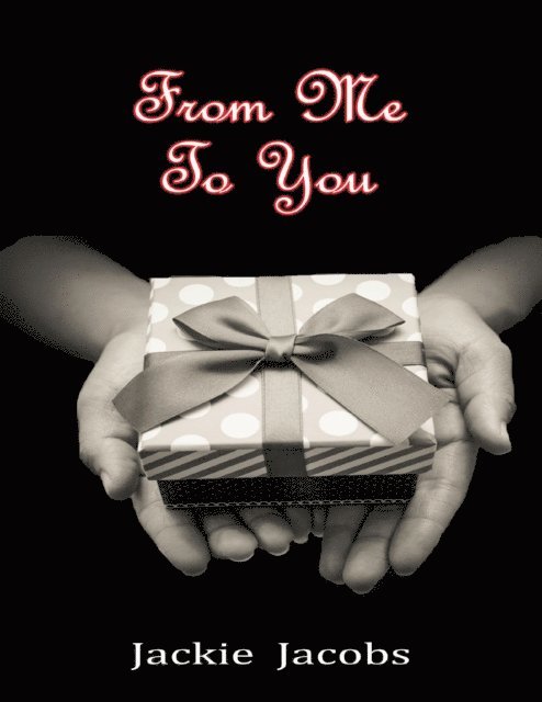 Jackie Jacobs - From Me to You, E-bok