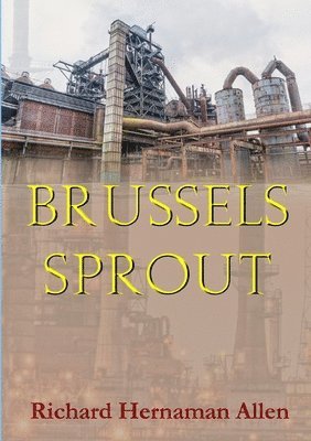 Richard Hernaman Allen - Brussels Sprout, Häftad