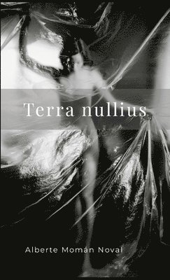 Alberte Momán Noval - Terra nullius, Häftad. Tillgänglighet: Lägg i varukorg