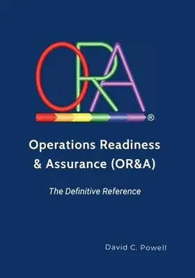 David Powell - Operations Readiness & Assurance (OR&A) - The Definitive Reference, Häftad
