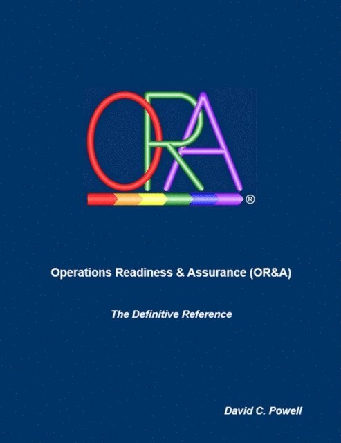 David Powell - Operations Readiness & Assurance (OR&A) - The Definitive Reference, E-bok