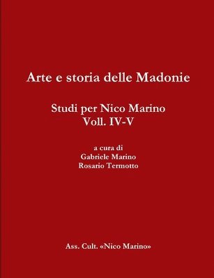 Rosario Termotto, Gabriele Marino - Arte e Storia Delle Madonie. Studi Per Nico Marino, Voll. Iv-V, Häftad. Tillgänglighet: Lägg i varukorg