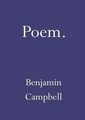 Benjamin Campbell - Poem, Häftad. Tillgänglighet: Lägg i varukorg