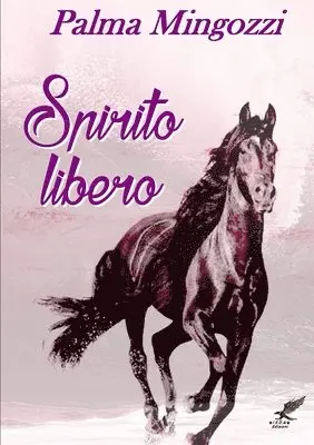Palma Mingozzi - Spirito Libero, Häftad. Tillgänglighet: Lägg i varukorg