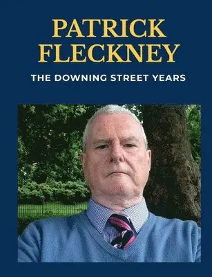 Patrick Fleckney - Downing Street Years, Häftad. Tillgänglighet: Lägg i varukorg
