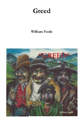 William Forde - Greed, Häftad