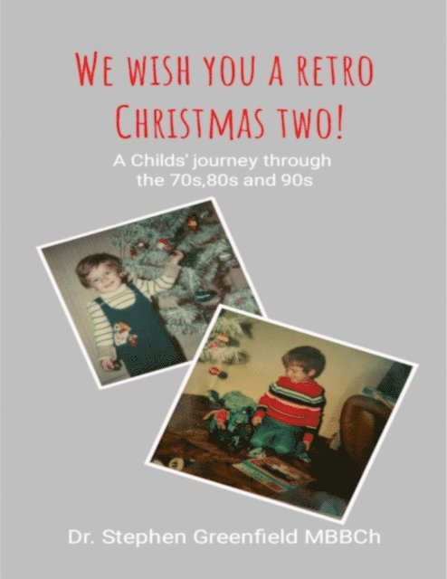 Stephen Greenfield - We Wish You A Retro Christmas Two!, E-bok