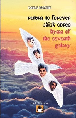 Carlo Pasceri - Return to Forever / Chick Corea - Hymn of the Seventh Galaxy (Dischi da leggere), Häftad. Tillgänglighet: Lägg i varukorg