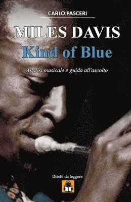 Carlo Pasceri - Miles Davis - Kind of Blue (Dischi da leggere), Häftad. Tillgänglighet: Lägg i varukorg