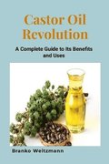 Castor Oil Revolution