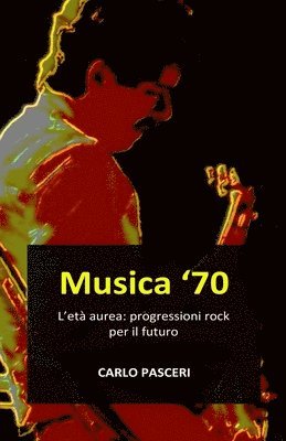 Carlo Pasceri - Musica 70, Häftad. Tillgänglighet: Lägg i varukorg