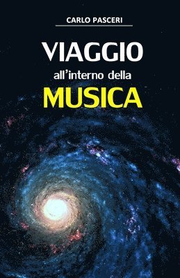 Carlo Pasceri - Viaggio all'interno della Musica, Häftad. Tillgänglighet: Lägg i varukorg