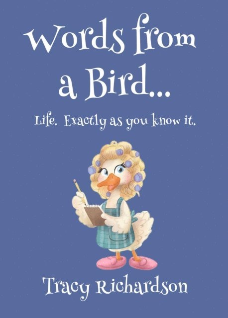 Tracy Richardson - Words From a Bird..., E-bok