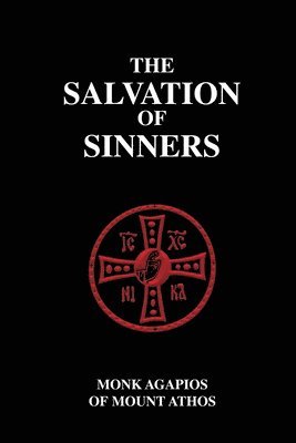 Monk Agapios Of Mount Athos, Nun Christina - Salvation of Sinners, Häftad