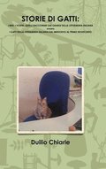 STORIE DI GATTI: I MIEI, I VOSTRI, QUELLI RACCONTATI DAI GRANDI DELLA LETTERATURA ITALIANA  ovvero  I GATTI NELLA LETTERATURA ITALIANA DAL MEDIOEVO AL PRIMO NOVECENTO