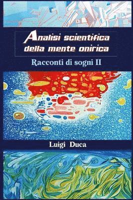 Analisi scientifica della mente onirica