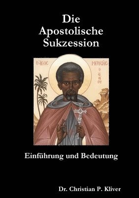 Christian P Kliver - Apostolische Sukzession, Häftad