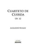 Cuarteto De Cuerda, Op. 12