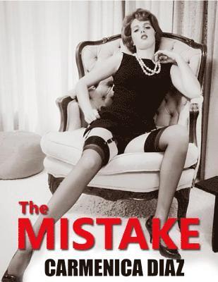 Carmenica Diaz - Mistake, E-bok. Tillgänglighet: Lägg i varukorg