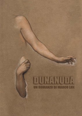 Marco Lux - Dunanuda, Häftad. Tillgänglighet: Lägg i varukorg