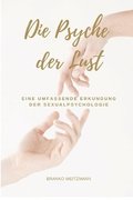 Die Psyche der Lust